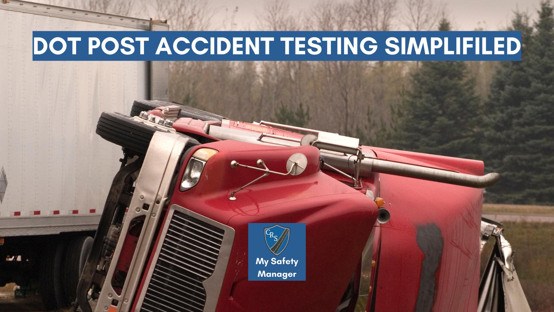 DOT Post Accident Drug Testing — My Safety Manager